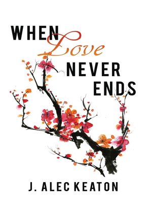 cover image of When Love Never Ends